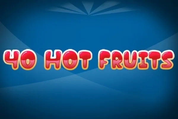 40 Hot Fruits